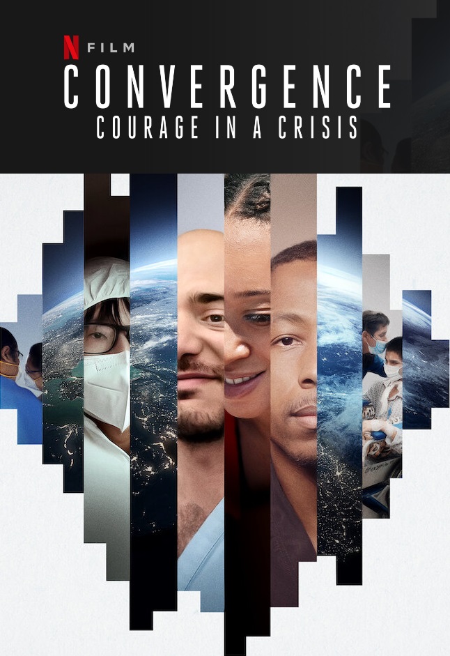 Convergence: Courage in a Crisis (2021)