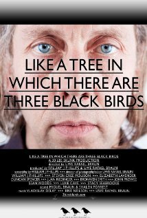 Like a Tree in Which There Are Three Black Birds (2012)