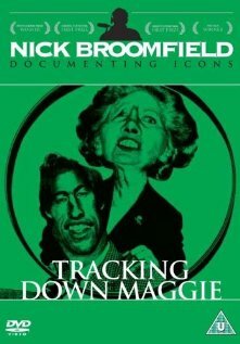 Tracking Down Maggie: The Unofficial Biography of Margaret Thatcher (1994)