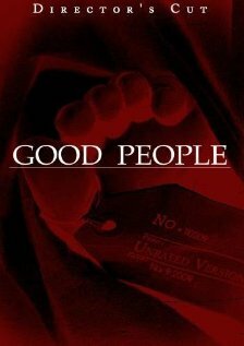 Хорошие люди (2008)