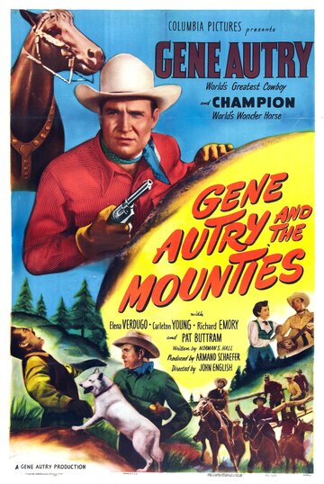 Gene Autry and The Mounties (1951)