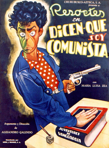 Dicen que soy comunista (1951)